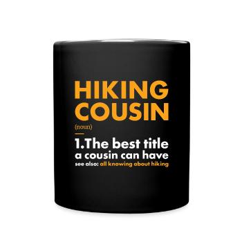 Hiker Cousin Definition Hiking - Tasse einfarbig - Schwarz - Vorne