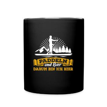 Paddeln & Bier - darum bin ich hier - SUP Spruch - Tasse einfarbig - Schwarz - Vorne