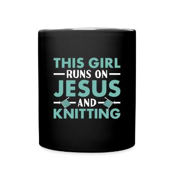 Knitter This Girl Runs On Jesus And Knitting - Full Colour Mug - black - Front
