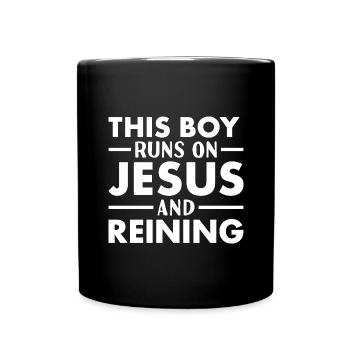 Reiner This Boy Runs On Jesus Reining - Full Colour Mug - black - Front