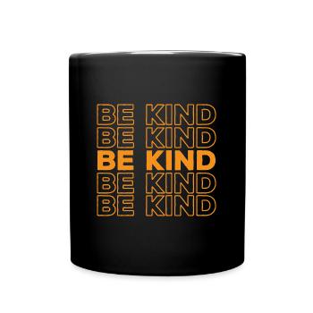 Soyez gentil Motivation Soyez amical Gentil - Mug uni - noir - Devant