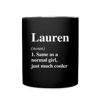 Lauren Définition Cool Nom Dicton Cadeau - Mug uni - noir - Devant
