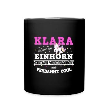 Klara Mädchen Frauen Geschenk - Tasse einfarbig - Schwarz - Vorne