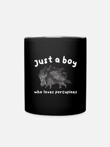 Just A Boy Who Loves Porcupines Porcupine - Tasse einfarbig - Schwarz