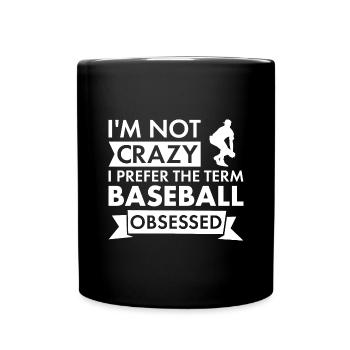Sport Je ne suis pas fou de baseball - Mug uni - noir - Devant