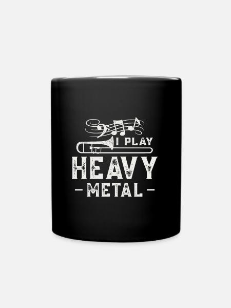 Posaune Ich spiele Heavy Metal Blasmusik Posaunist - Tasse einfarbig - Schwarz