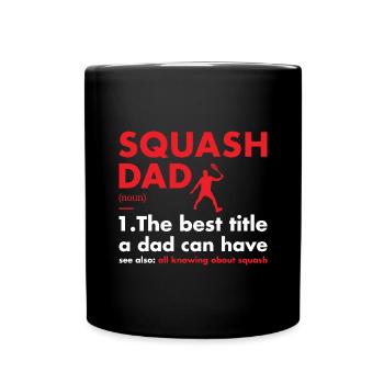 Sport Dad Définition Squash - Mug uni - noir - Devant