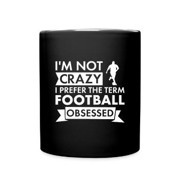 Sport Je ne suis pas fou de football - Mug uni - noir - Devant