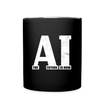 Artificial Intelligence - AI - The future is now - Full Colour Mug - black - Front