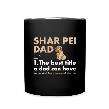 Shar Pei Dad Définition - Mug uni - noir - Devant