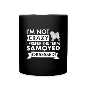 I Prefer Term Samoyed Obsessed - Full Colour Mug - black - Front