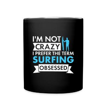Sport Je ne suis pas fou de surf - Mug uni - noir - Devant