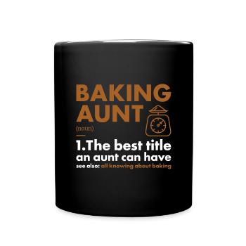 Baker Aunt Definition Baking - Tasse einfarbig - Schwarz - Vorne