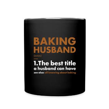 Baker Husband Definition Baking - Full Colour Mug - black - Front