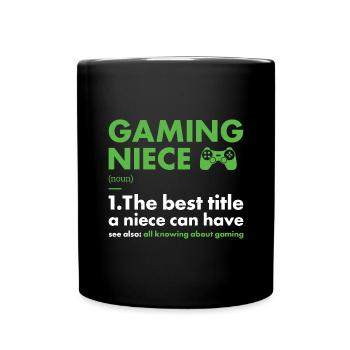 Gamer Niece Definition Gaming - Tasse einfarbig - Schwarz - Vorne