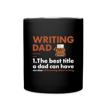 Writer Dad Definition Writing - Full Colour Mug - black - Front