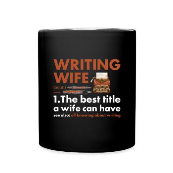 Writer Wife Definition Writing - Full Colour Mug - black - Front