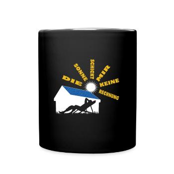 Die Sonne schickt keine Rechnung - Photovoltaik - Tasse einfarbig - Schwarz - Vorne