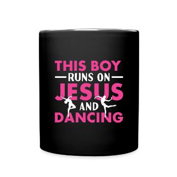 Dancer This Boy Runs On Jesus And Dancing - Full Colour Mug - black - Front