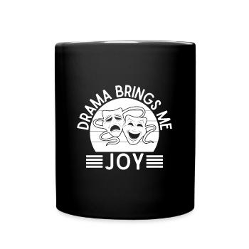 Théâtre Drame Brings Me Joy Acteur Comédie musicale - Mug uni - noir - Devant