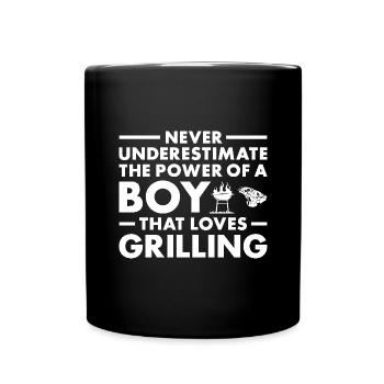 Griller Never Underestimate The Power Of A Boy - Full Colour Mug - black - Front