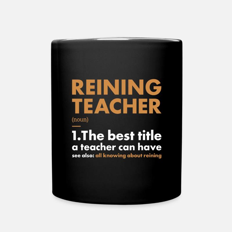 Reiner Teacher Definition Reining - Tasse einfarbig - Schwarz