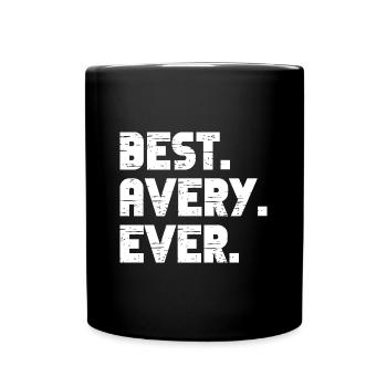 Best Avery Ever Retro Geschenk Spruch Geburtstag - Tasse einfarbig - Schwarz - Vorne