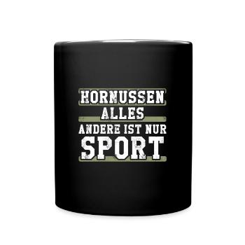 Hornussen alles andere ist nur Sport - Tasse einfarbig - Schwarz - Vorne