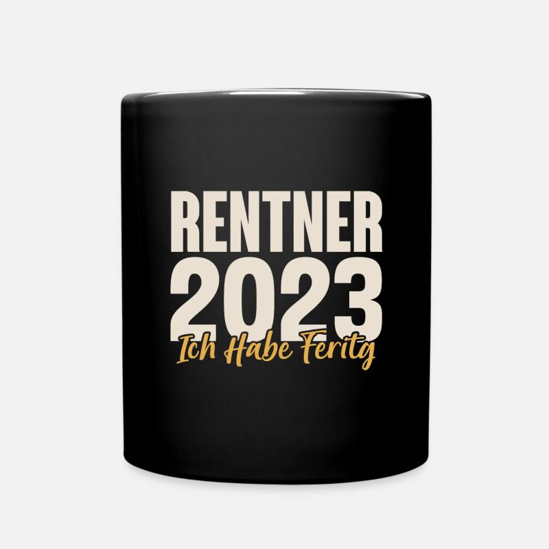 Rentner 2023 Ruhestand - Tasse einfarbig - Schwarz