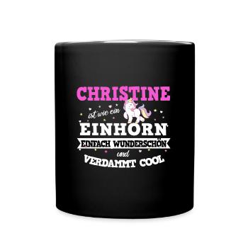 Christine Frauen Vorname Christine Geschenk - Tasse einfarbig - Schwarz - Vorne