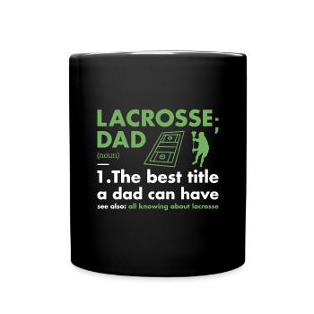 Sport Dad Definition Lacrosse - Full Colour Mug - black - Front