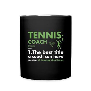 Sport Coach Definition Tennis - Tasse einfarbig - Schwarz - Vorne