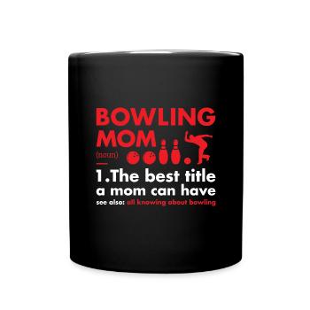 Sport Mom Definition Bowling - Full Colour Mug - black - Front