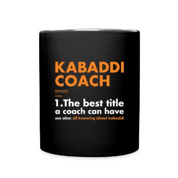 Sport Coach Definition Kabaddi - Full Colour Mug - black - Front