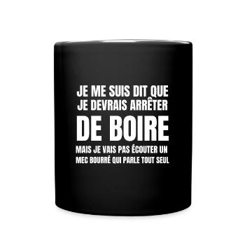 arrêter de boire - Mug uni - noir - Devant