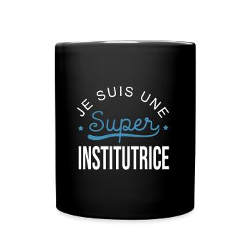 Super institutrice maîtresse - Mug uni - noir - Devant