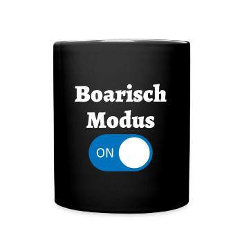 Boarisch Modus - bayerischer Spruch - Tasse einfarbig - Schwarz - Vorne