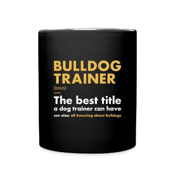 Définition de l’entraîneur de bouledogue - Mug uni - noir - Devant