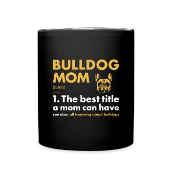 Définition de maman bouledogue - Mug uni - noir - Devant