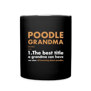 Poodle Grandma Definition - Tasse einfarbig - Schwarz - Vorne