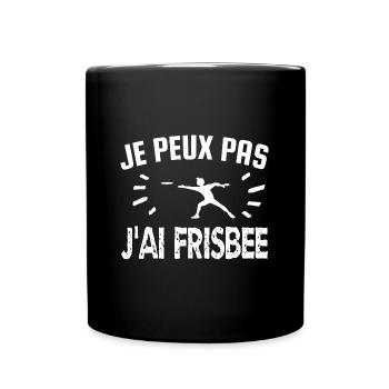 je peux pas j'ai frisbee - Mug uni - noir - Devant