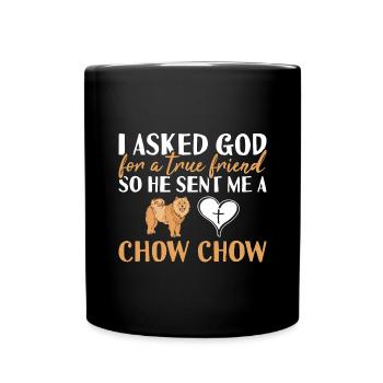 J’ai demandé à Dieu Chow Chow - Mug uni - noir - Devant