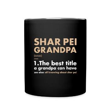 Shar Pei Grand-père Définition - Mug uni - noir - Devant