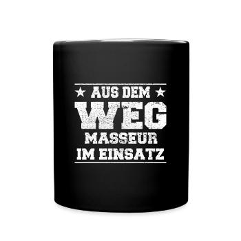 Aus dem Weg Masseur im Einsatz Design - Tasse einfarbig - Schwarz - Vorne