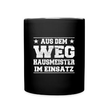 Aus dem Weg Haumeister im Einsatz Design - Tasse einfarbig - Schwarz - Vorne