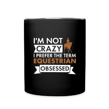 Sport Je ne suis pas fou d’équitation - Mug uni - noir - Devant