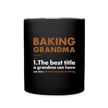 Baker Grandma Definition Baking - Full Colour Mug - black - Front