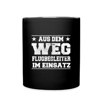 Aus dem Weg Flugbegleiter im Einsatz Design - Tasse einfarbig - Schwarz - Vorne