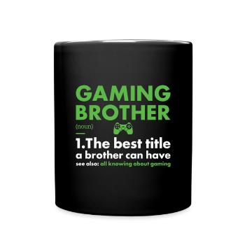 Gamer Brother Definition Gaming - Tasse einfarbig - Schwarz - Vorne