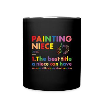 Painter Niece Definition Painting - Full Colour Mug - black - Front
